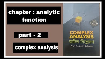 analytic function part 2 //chapter 2 // complex analysis in bangla // honours 3rd year