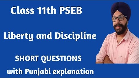 liberty and discipline class 11 question answer short question answer pseb english 11th chapter