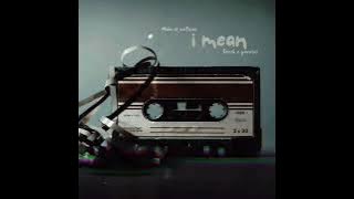 Seeck - I mean ft Maka el mathan & genesis 