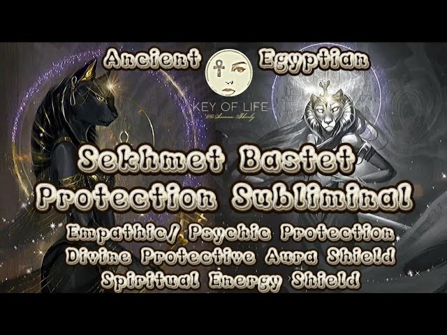 Sekhmet Bastet Protection Combo Subliminal Empathic Psychic Protection Divine Protective Aura Shield class=