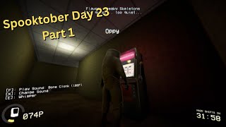 Spooktober Day 23 Part 1
