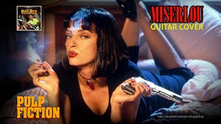 Dick Dale: Miserlou - Pulp Fiction B.S.O (Guitar Cover)