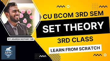 #3/5 Set Theory - Concept Building SUMS | CU BCOM 3rd Semester Maths | Adarsh Nopany Classes 🔥