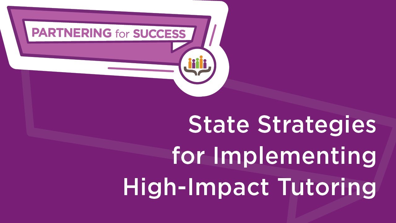 Partnering for Success: State Strategies for Implementing High-Impact Tutoring