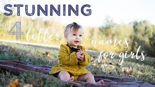 10 stunning baby girl names with 4 letters! ★ BabyNamesLists