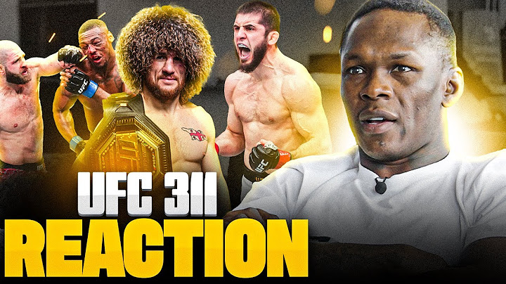 Israel Adesanya Reacts To Islam & Merab's Dominant Performances at UFC 311