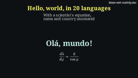 20 Languages, 20 Scientists, 20 Equations — One Hello World