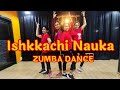 Ishikachi Nauka | Zumba Dance | Neet Dance & Fitness Studio