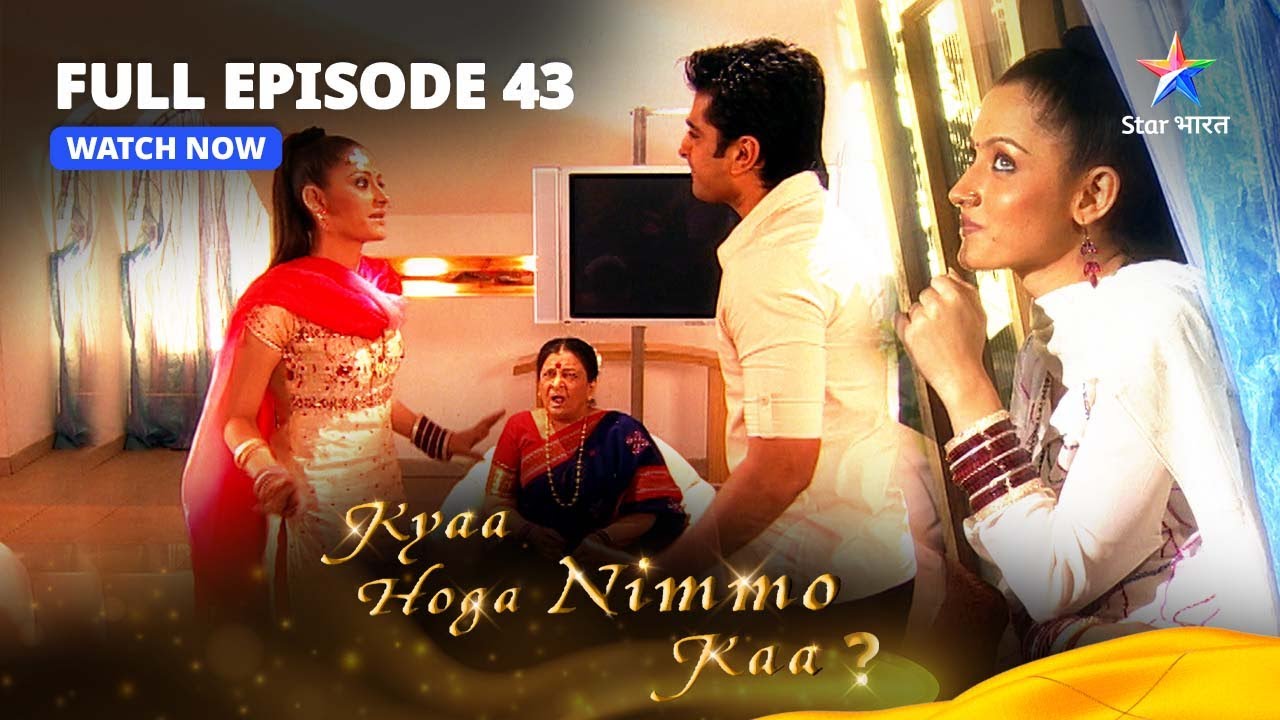 FULL EPISODE 43 Kyaa Hoga Nimmo Kaa Kunal Ka Naya Plan full-episode-43-kyaa-hoga-nimmo-kaa-kunal-ka-naya-plan