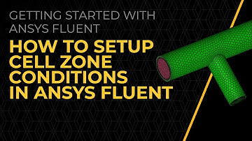 How to Set Up Cell Zone Conditions in Ansys Fluent — Lesson 5