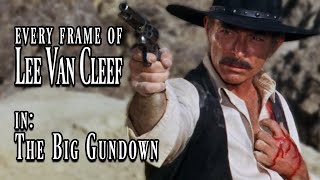 Every Frame of Lee Van Cleef in  The Big Gundown (1967)