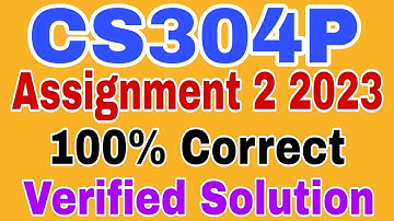 CS304P Assignment 2 Spring 2023||Cs304p Assignment 2 Solution 2023