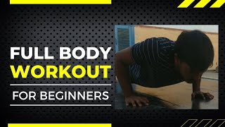 Full Body Workout Routine for Beginners | No Gym