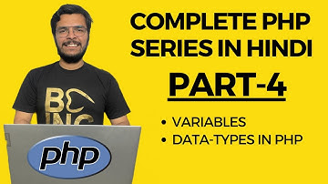 PHP Complete playlist in Hindi Part - 4 | Variables and Data-types in PHP  #arrayofsilicon #php
