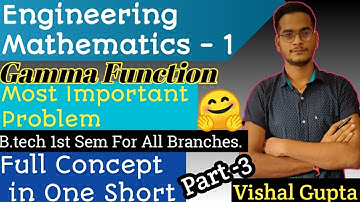 Gamma Function(Part-3)Problem#2|CSVTU| Engg. Maths-1 B.tech/BE All Branches Gate/ESE By Vishal Gupta