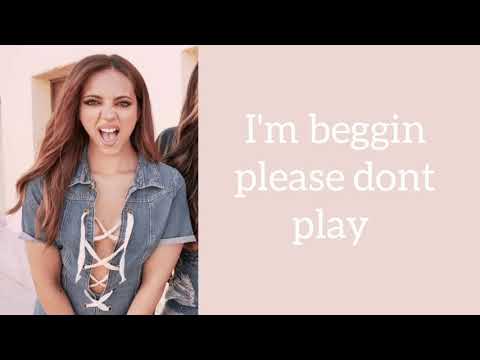 Little Mix ~ No More Sad Songs ~ Lyrics