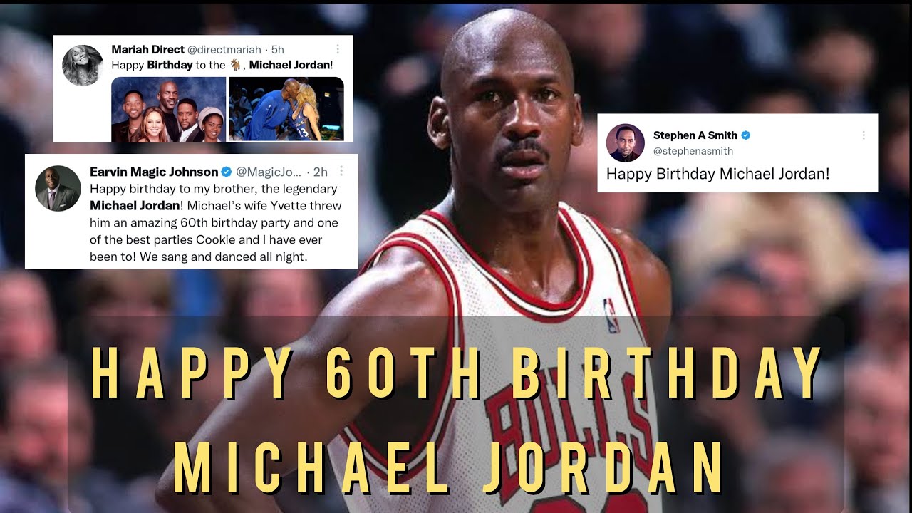 Love One'S And Friends Greets Michael Jordan On His 60Th Birthday - Youtube