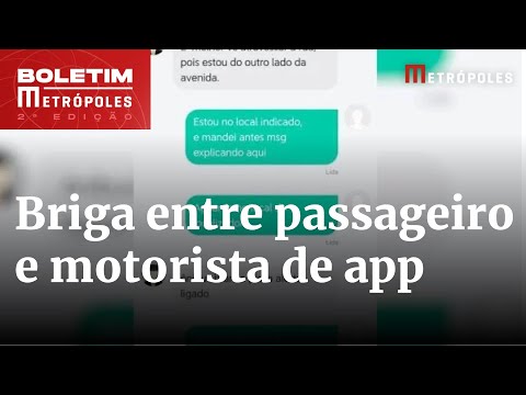 Mulher diz que foi agr3dida por motorista após erro em aplicativo | Boletim Metrópoles 2