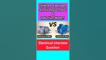 Difference between Synchronous motor and Induction motor | Electrical interview question #shorts