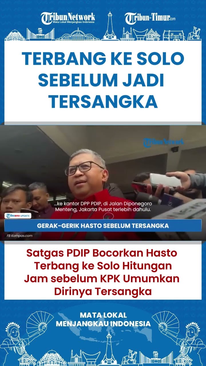 SHORT Detik-detik Hasto Dijadikan Tersangka KPK, Terbang ke Solo Hingga Titip Anjing Peliharaanya