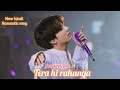 JEON JUNGKOOK FMV TERA HI RAHUNGA Hindi Romantic Song