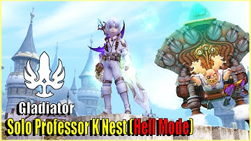 [Infinity Nest] Gladiator Solo - Professor K Nest (Hell Mode)