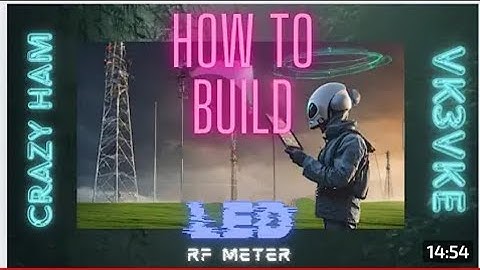 How to Build a Long Range  (LED) RF field strength Meter  (UHF VHF HF)   (HAM & CB)  $ Low Cost $