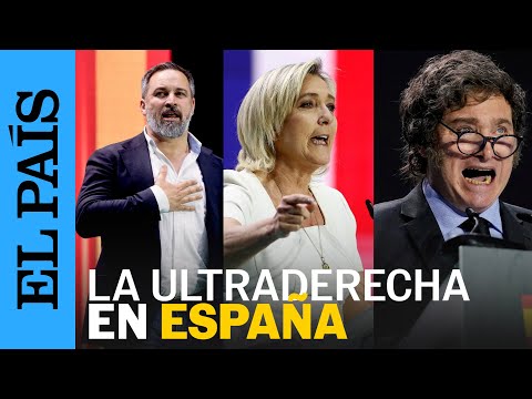 VOX | Milei, Le Pen y otros líderes de la ultraderecha mundial arropan a Abascal en Madrid | EL PAÍS