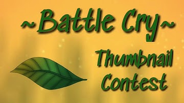 Battle Cry || Thumbnail Contest ||