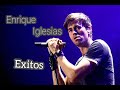 Enrique Iglesias Mix Mejores Exitos Enrique Iglesias Mix Mejores Exitos