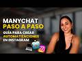 Tutorial Manychat 2025: AUTOMATIZA tu Instagram sin complicarte