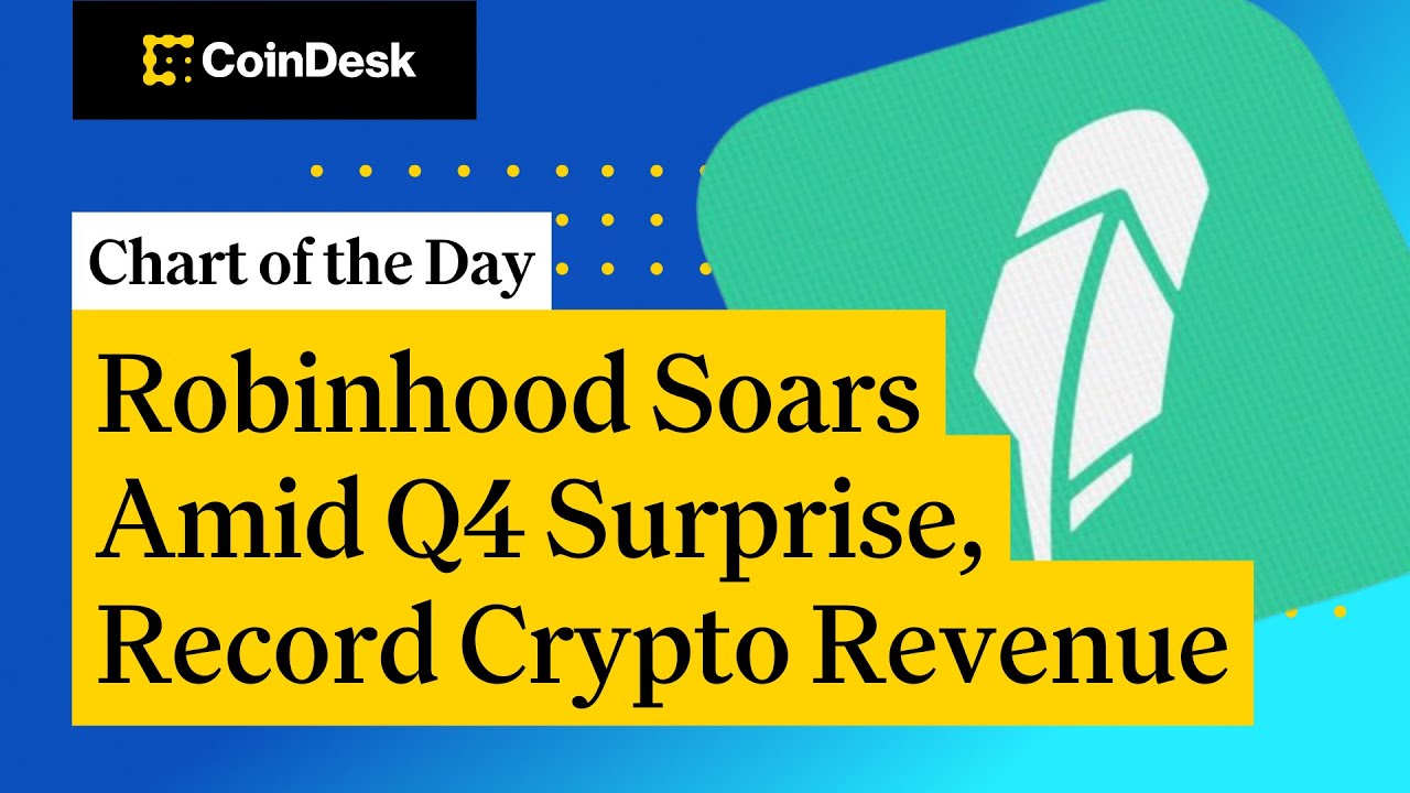 Robinhood Soars Amid Q4 Surprise, Record Crypto Revenue