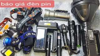 Báo Giá Các Mẫu Đèn Pin Tốt Nhất 2024 | Đèn Pin Chất Lượng Giá Rẻ | Sđt + Zalo: 0375673715