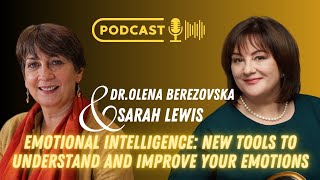 Emotional Intelligence: new tools to understand & improve your emotions #doctorberezovska #podcast