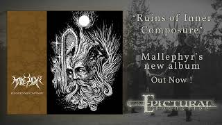 Mallephyr  -  Ruins of Inner Composure (FULL ALBUM)