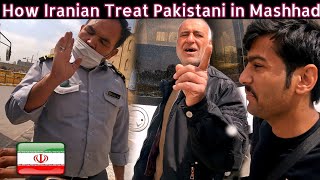 How Iranian Treat Pakistani in Mashhad Iran || Iran Travel Vlogs|| Pakistani in iran