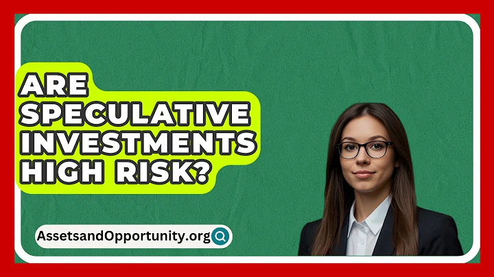 Are Speculative Investments High Risk? - AssetsandOpportunity.org