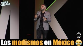 Mike Salazar Los modismos en México