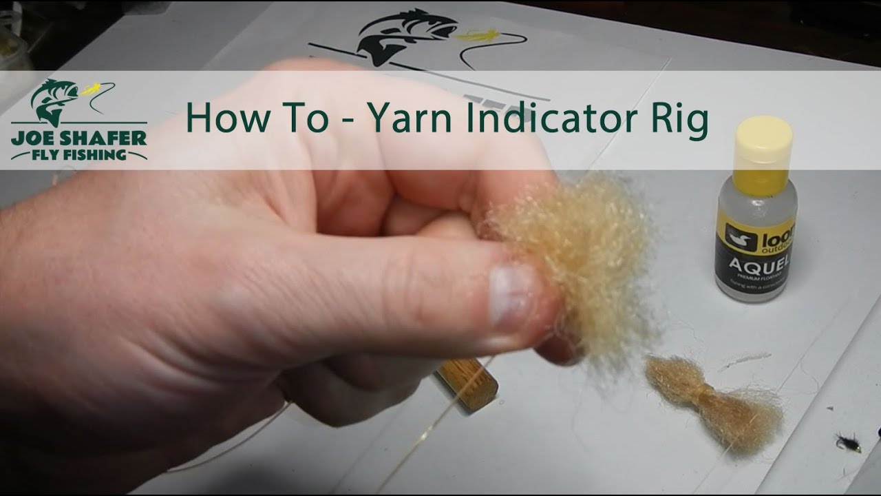 How To Setup a Yarn Indicator Rig - Fly Fishing 