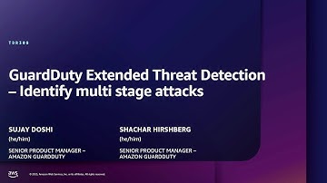 AWS re:Inforce 2025-Amazon GuardDuty Extended Threat Detection: Identify multi-stage attacks-TDR308