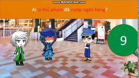[GachaLife] Thử Tài Thám Tử Parody | Vụ Án #1: Cướp Ngân Hàng