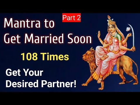 Part 2    Katyayani Mantra to get Married Soon  Get Married to Desired Person   Katyayani Mantra