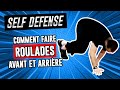 Comment Faire Une ROULADE Avant Et Arrière Self Défense Comment Faire Une ROULADE Avant Et Arrière Self Défense
