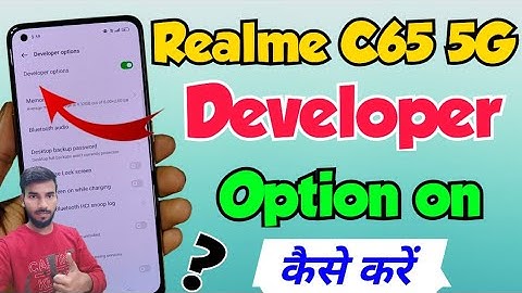Realme C65 5G me developer options kaise show kare | how to enable developer option in realme c65 5g