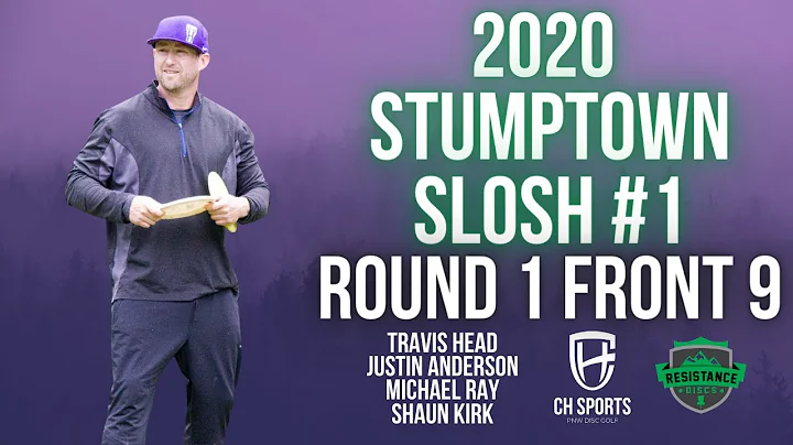 2020 Stumptown Slosh #1 | Round 1 Front 9 | Head, Anderson, Ray, Kirk