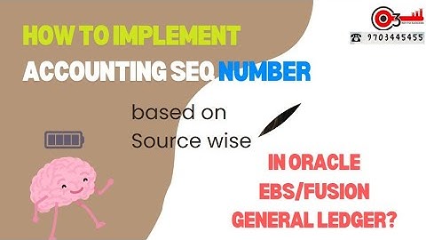 How to Implement Accounting Seq Number based on Source wise in Oracle EBS/Fusion General Ledger?