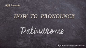 How to Pronounce Palindrome (Real Life Examples!)