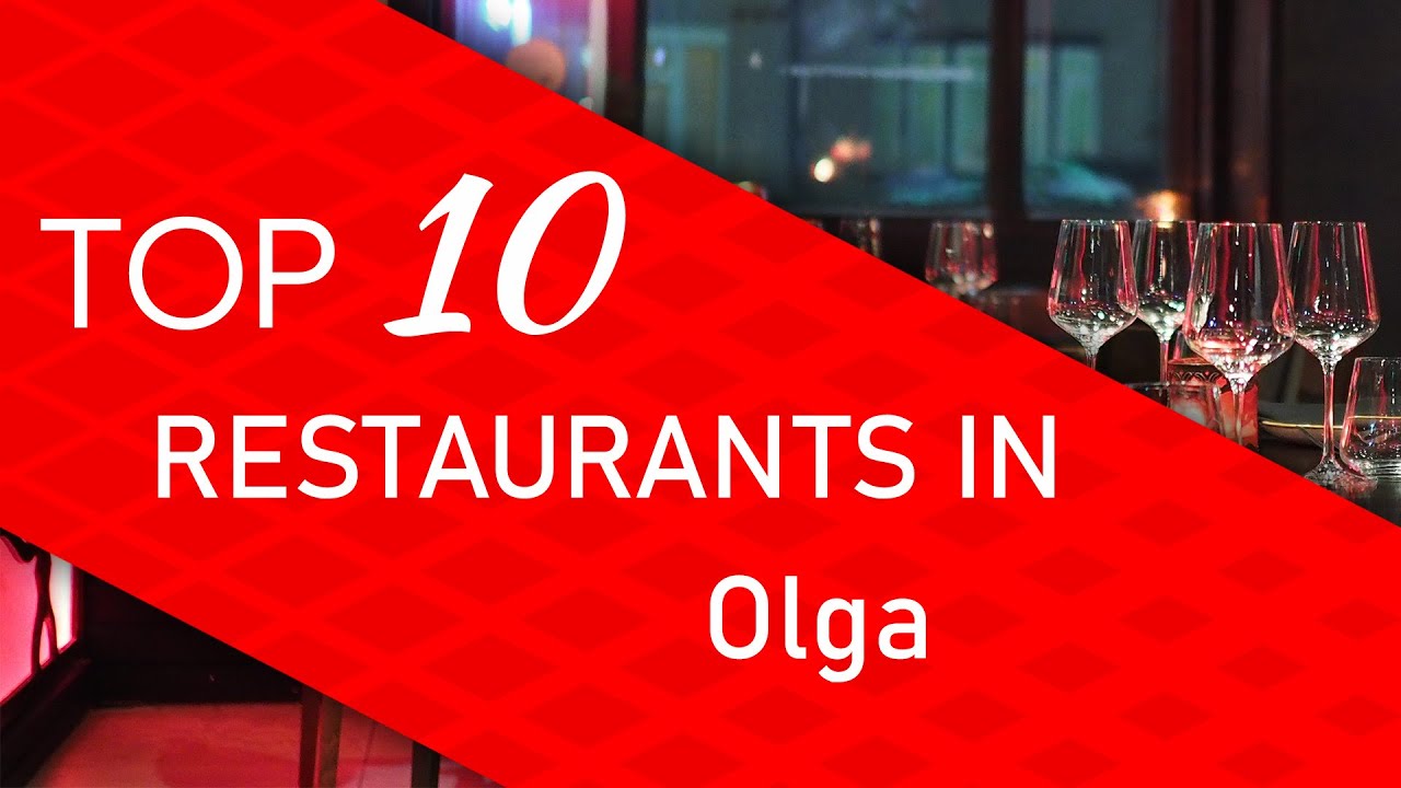 Top 10 best Restaurants in Olga, Washington