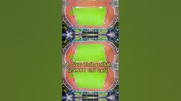 TOP 5 SVĐ LỚN NHẤT TẠI VIỆT NAM #bongda #shorts