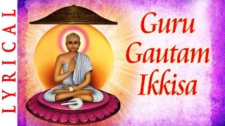 Guru Gautam Gandhar Ikkisa | Importance and Life of Guru Gautam swami